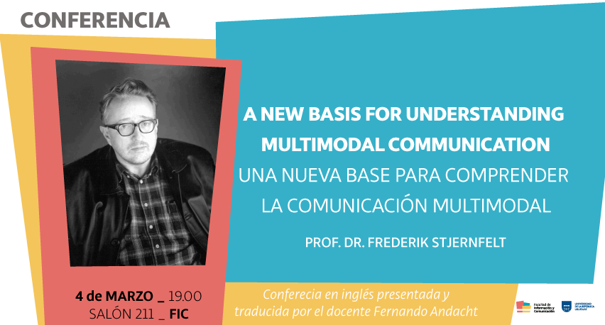 invitación a la conferencia UNA NUEVA BASE PARA COMPRENDER LA COMUNICACIÓN MULTIMODAL