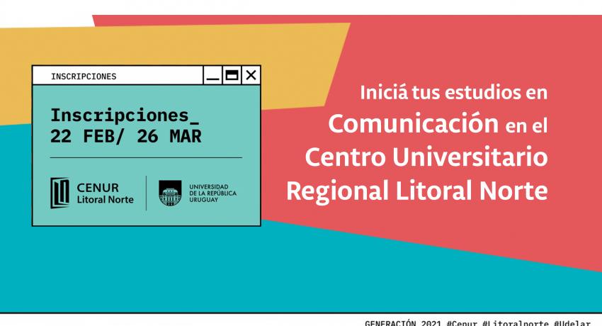 Diseño que muestra el título de la noticia Iniciá tus estudios en Comunicación en el Centro Universitario Regional Litoral Norte
